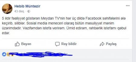 Meydan TV-nin Facebook səhifələri ələ keçirildi... Həbib Müntəzir istefa verdi
